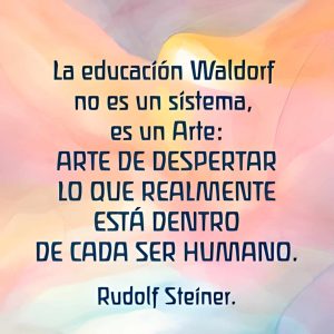 ¿QUÉ ES LA PEDAGOGÍA WALDORF?